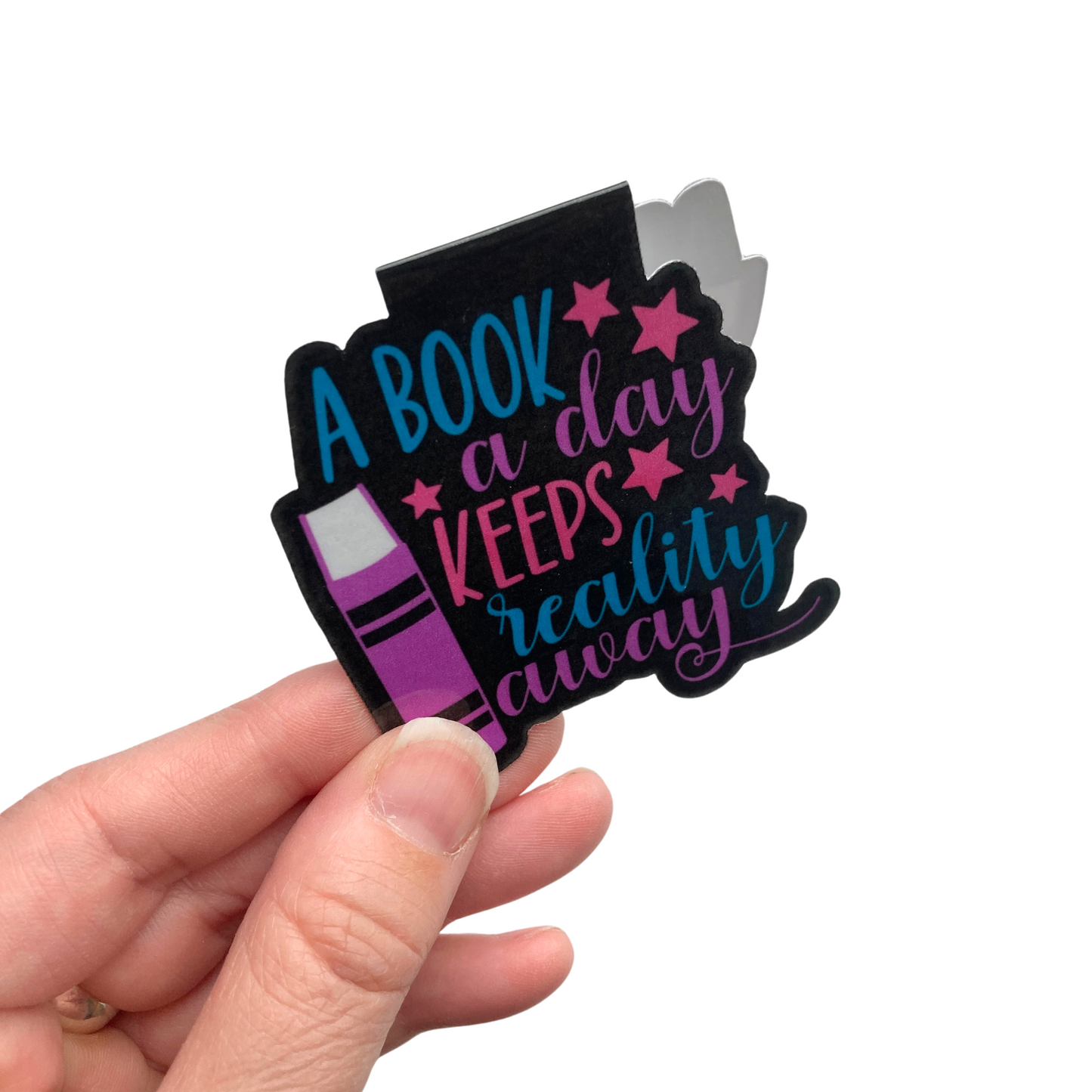 A Book A Day Keeps Reality Away Bookmark