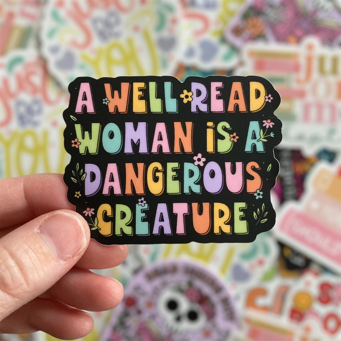 A Well Read Woman Is A Dangerous Creature Sticker