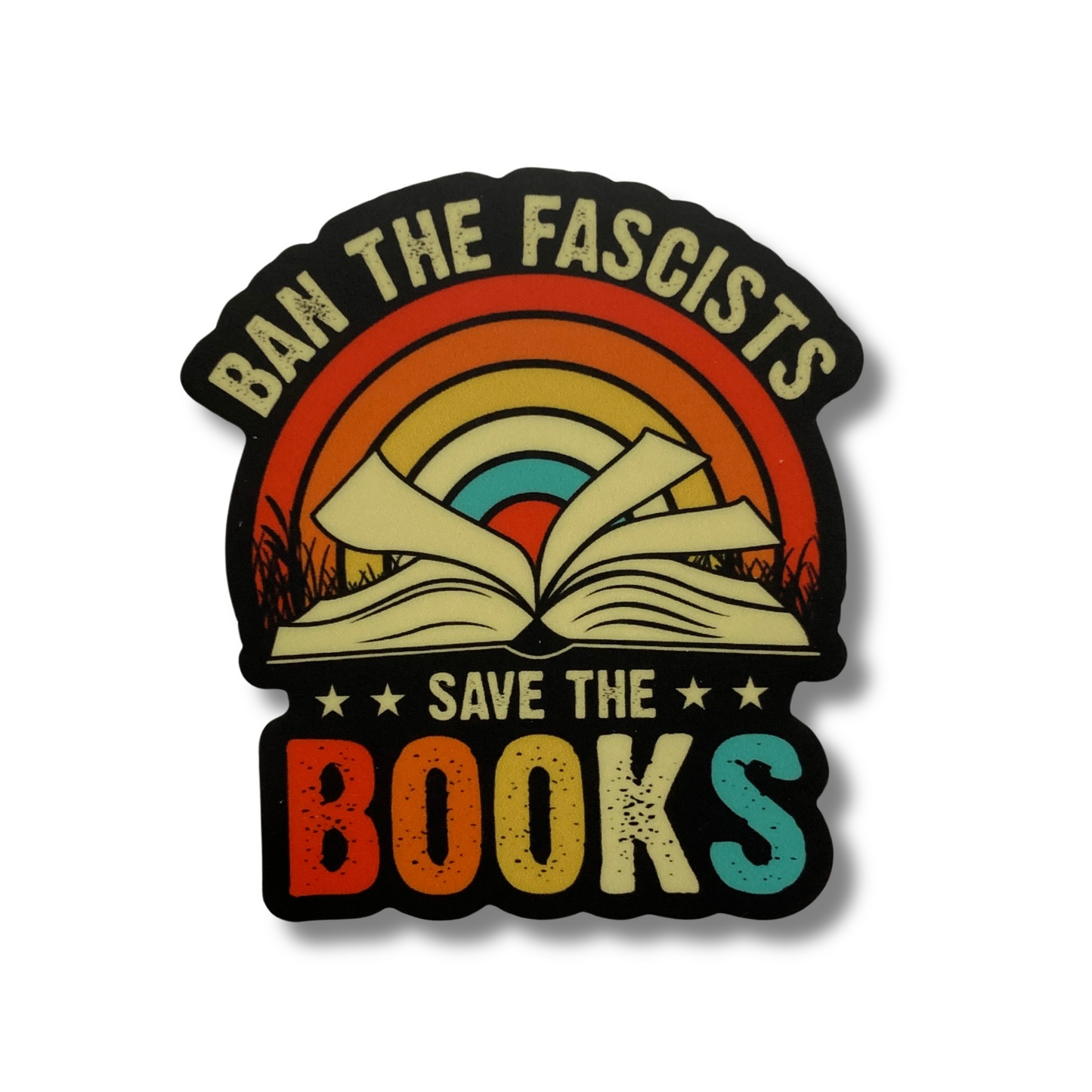 Ban The Fascists Save The Books Sticker