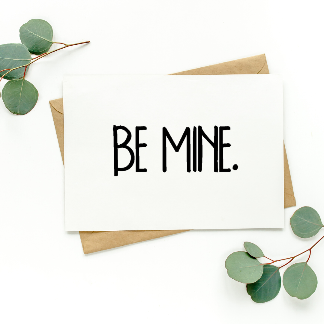 Be Mine Card