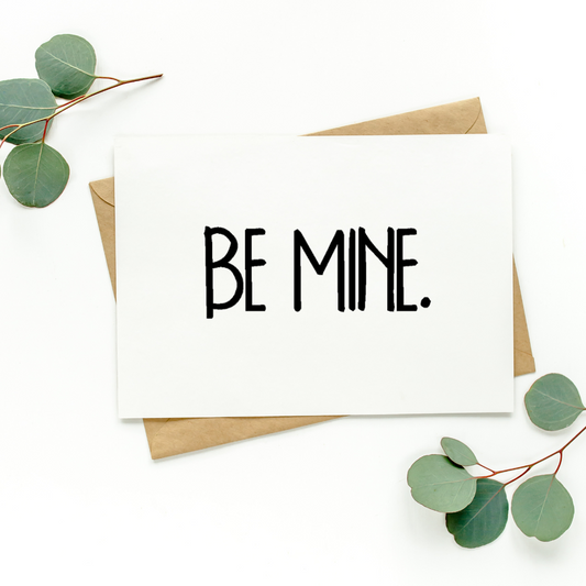 Be Mine Card
