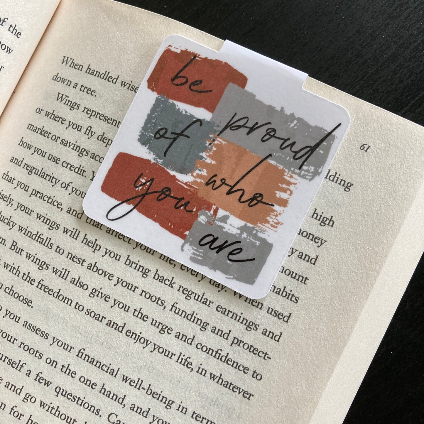 Be Proud Of Who You Are Magnetic Bookmark