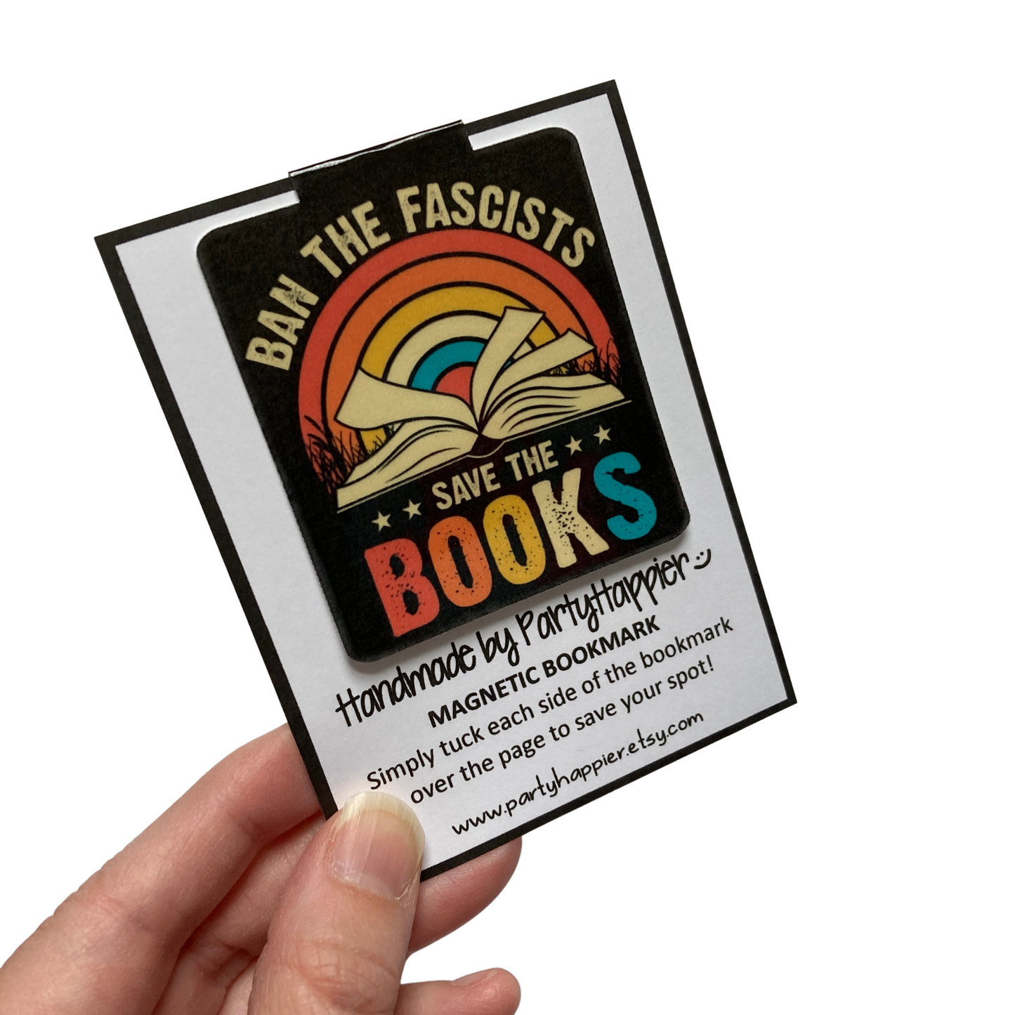 Ban The Fascists Save The Books Magnetic Bookmark