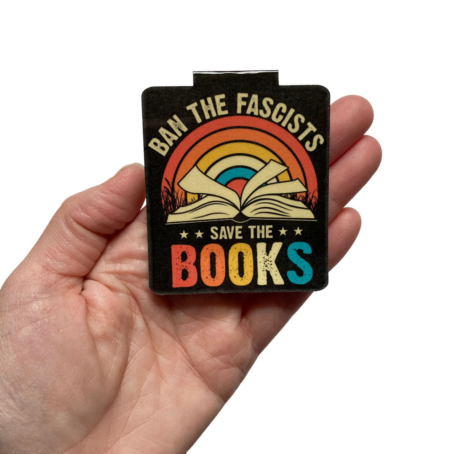 Ban The Fascists Save The Books Magnetic Bookmark
