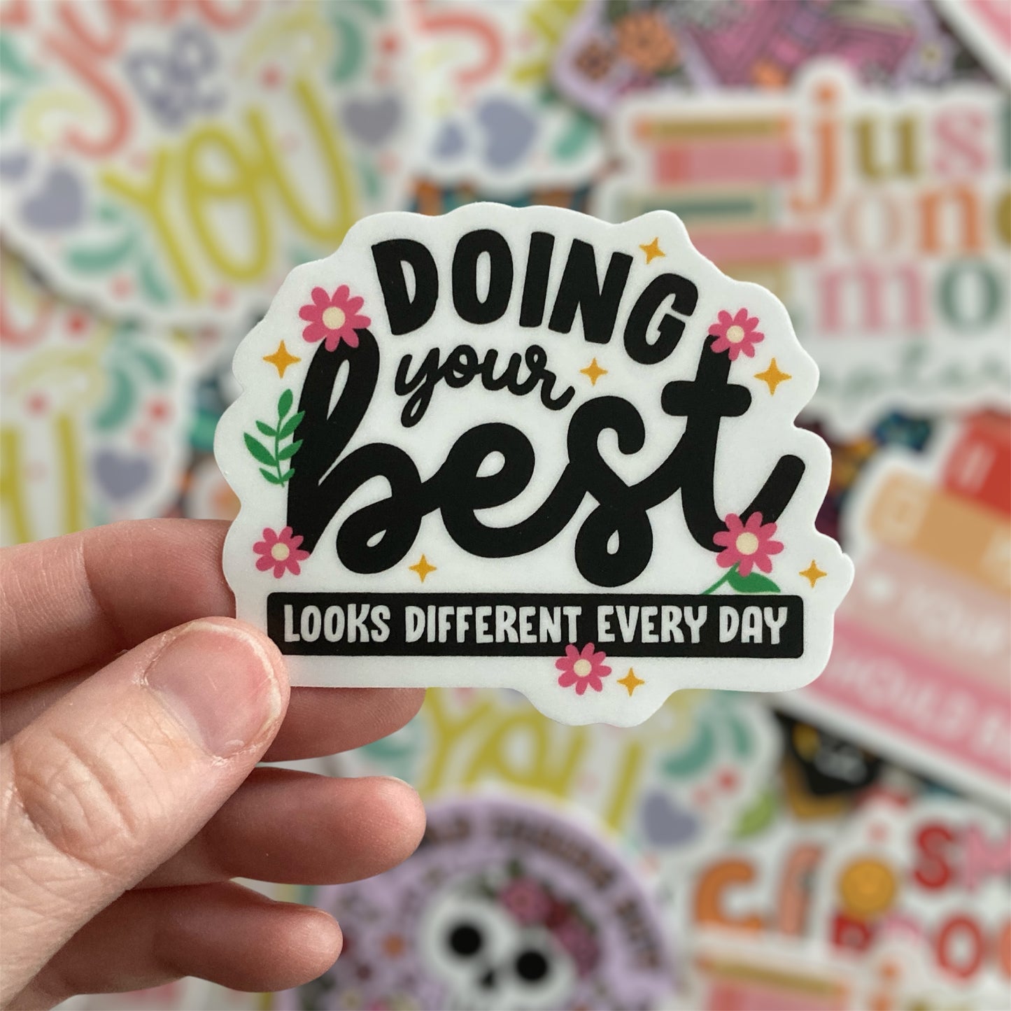 Doing Your Best Looks Different Every Day Sticker