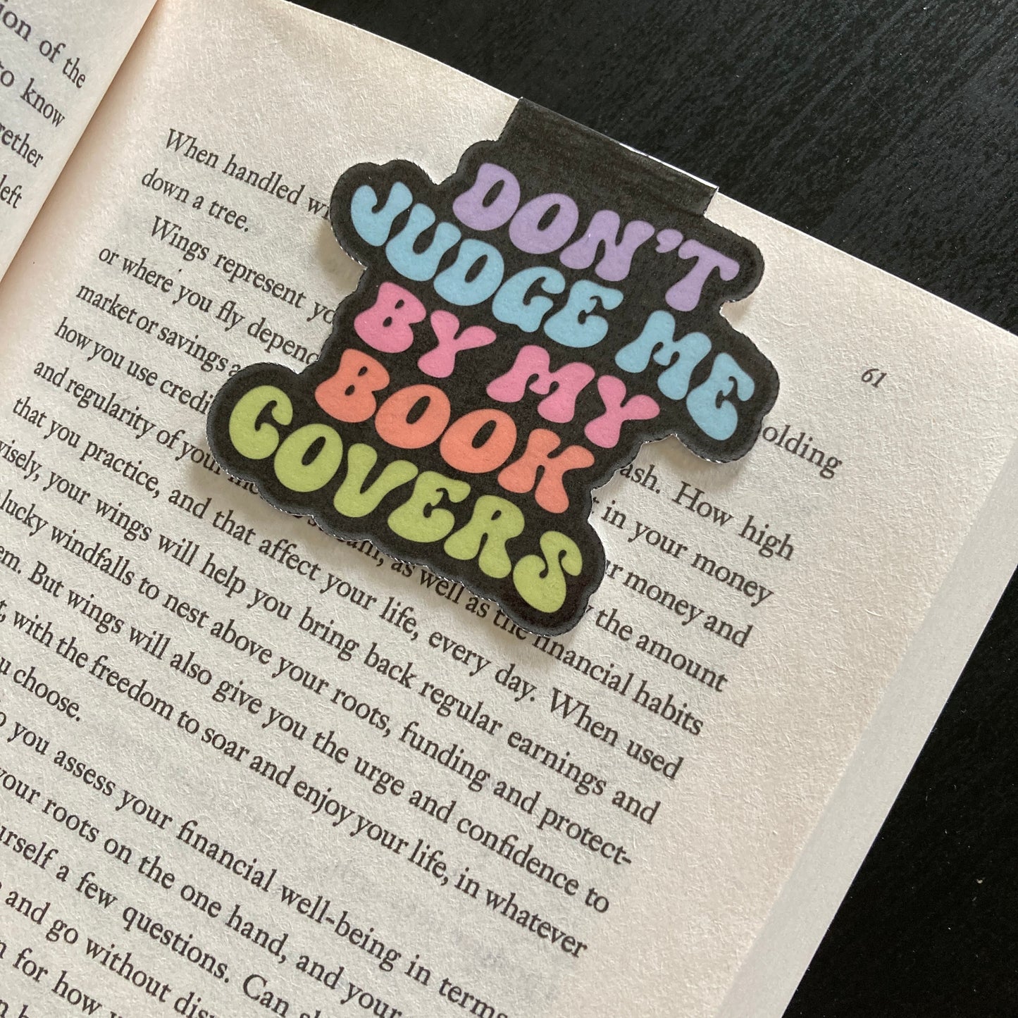Don't Judge Me By My Book Covers Magnetic Bookmark