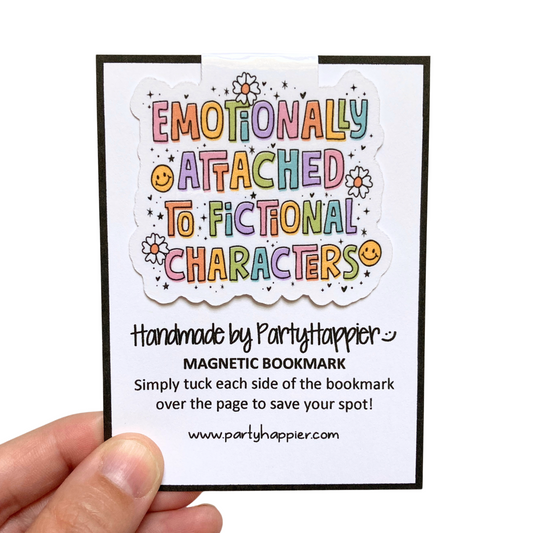 Emotionally Attached To Fictional Characters Rainbow Magnetic Bookmark