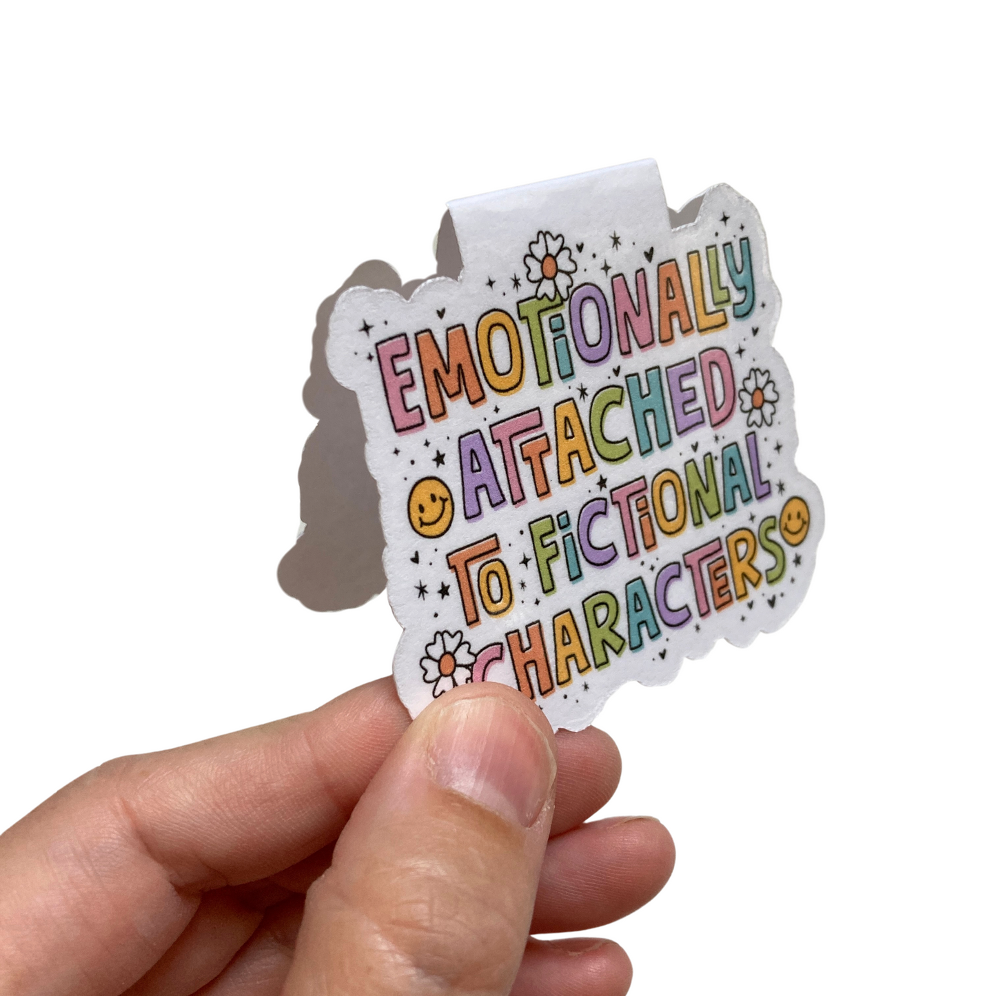 Emotionally Attached To Fictional Characters Rainbow Magnetic Bookmark