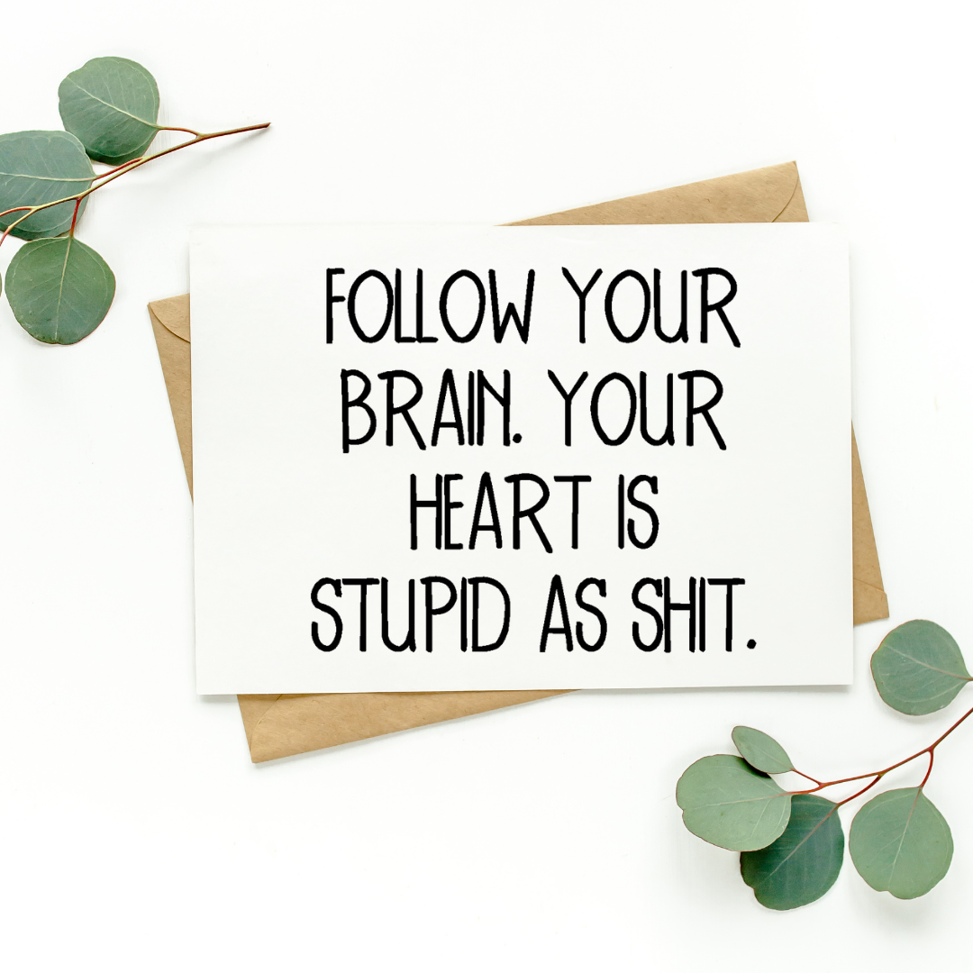 Follow Your Brain Card