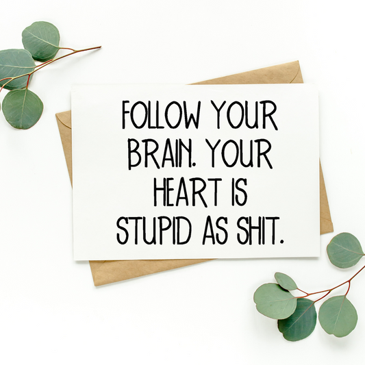Follow Your Brain Card