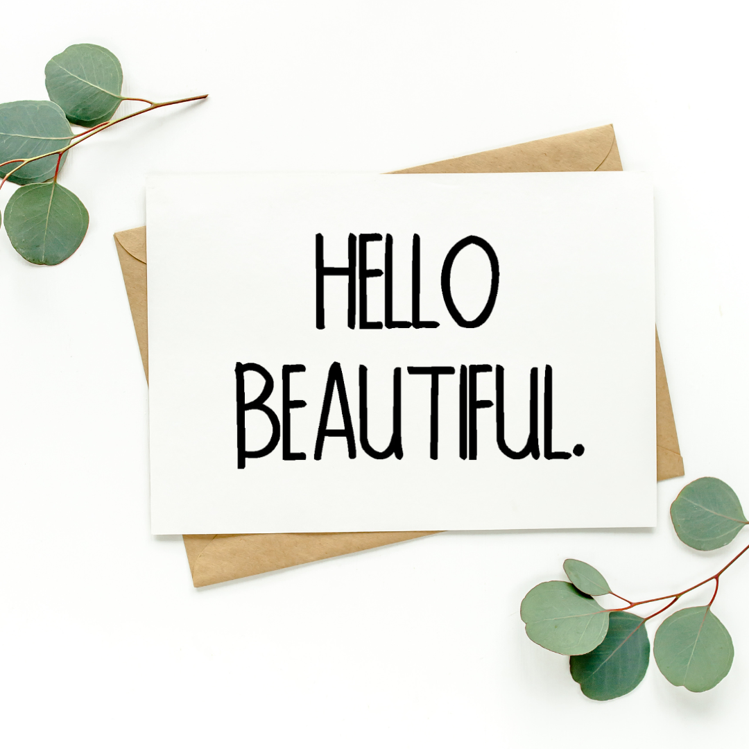 Hello Beautiful Card
