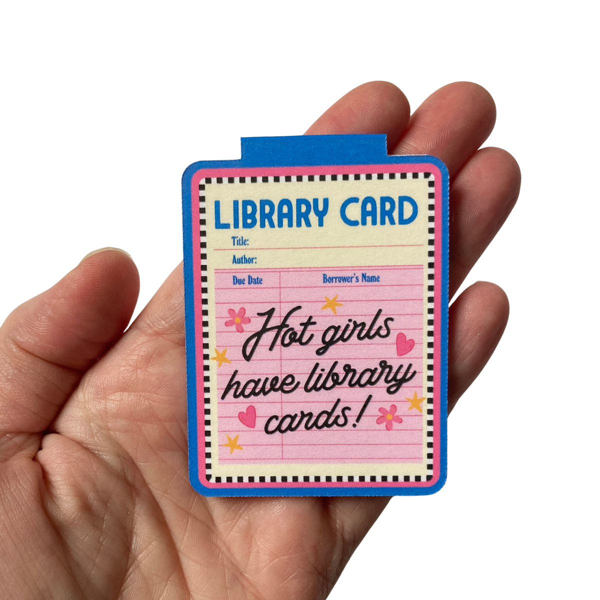 Hot Girls Have Library Cards Magnetic Bookmark