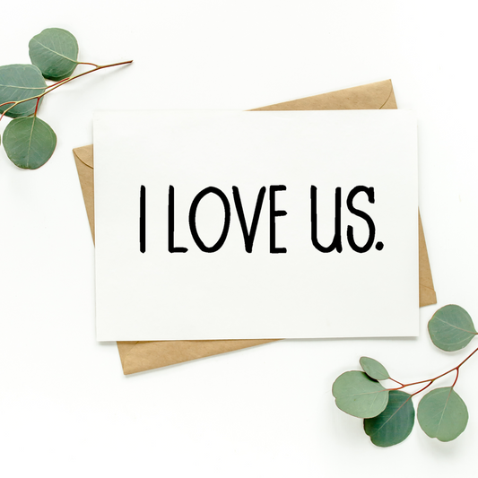 I Love Us Card