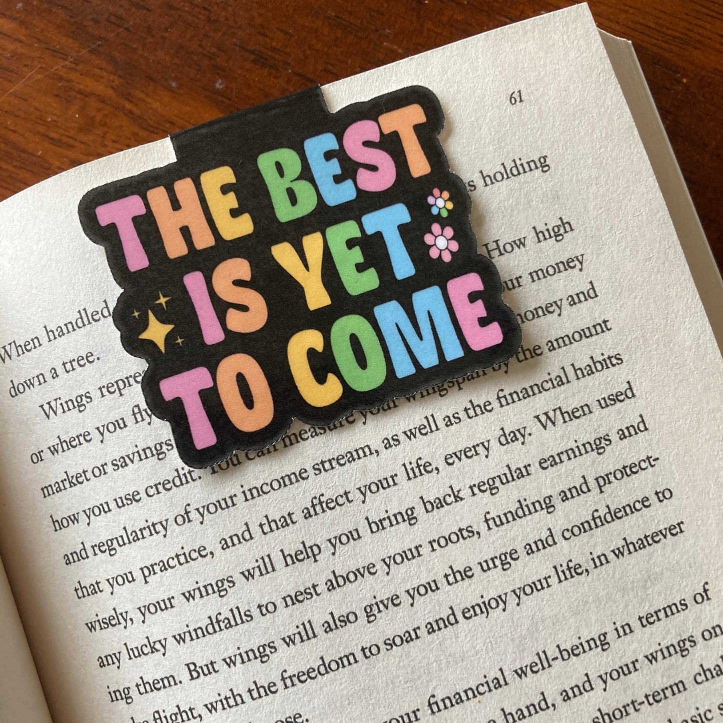 The Best Is Yet To Come Magnetic Bookmark