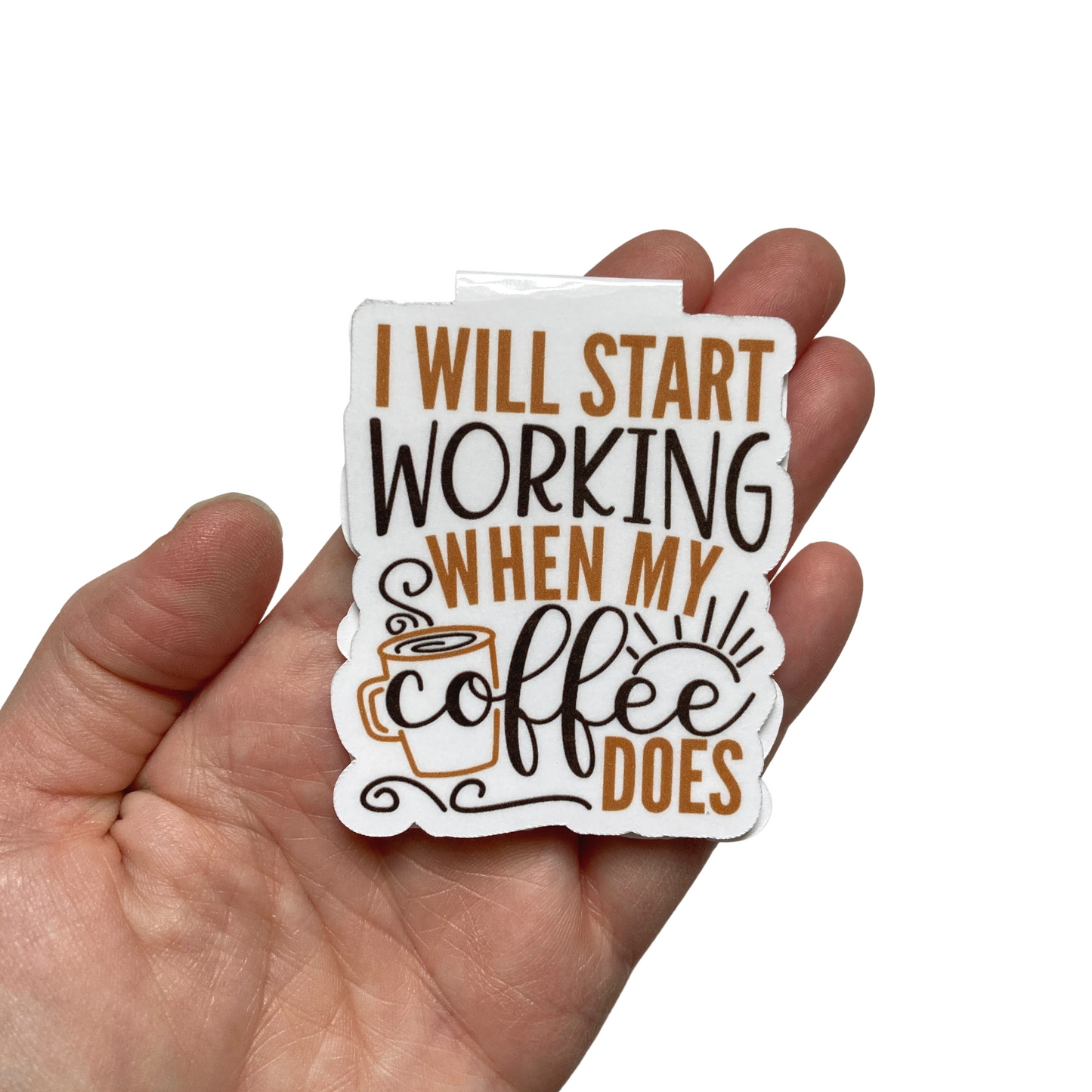 I Will Start Working When My Coffee Does Magnetic Bookmark