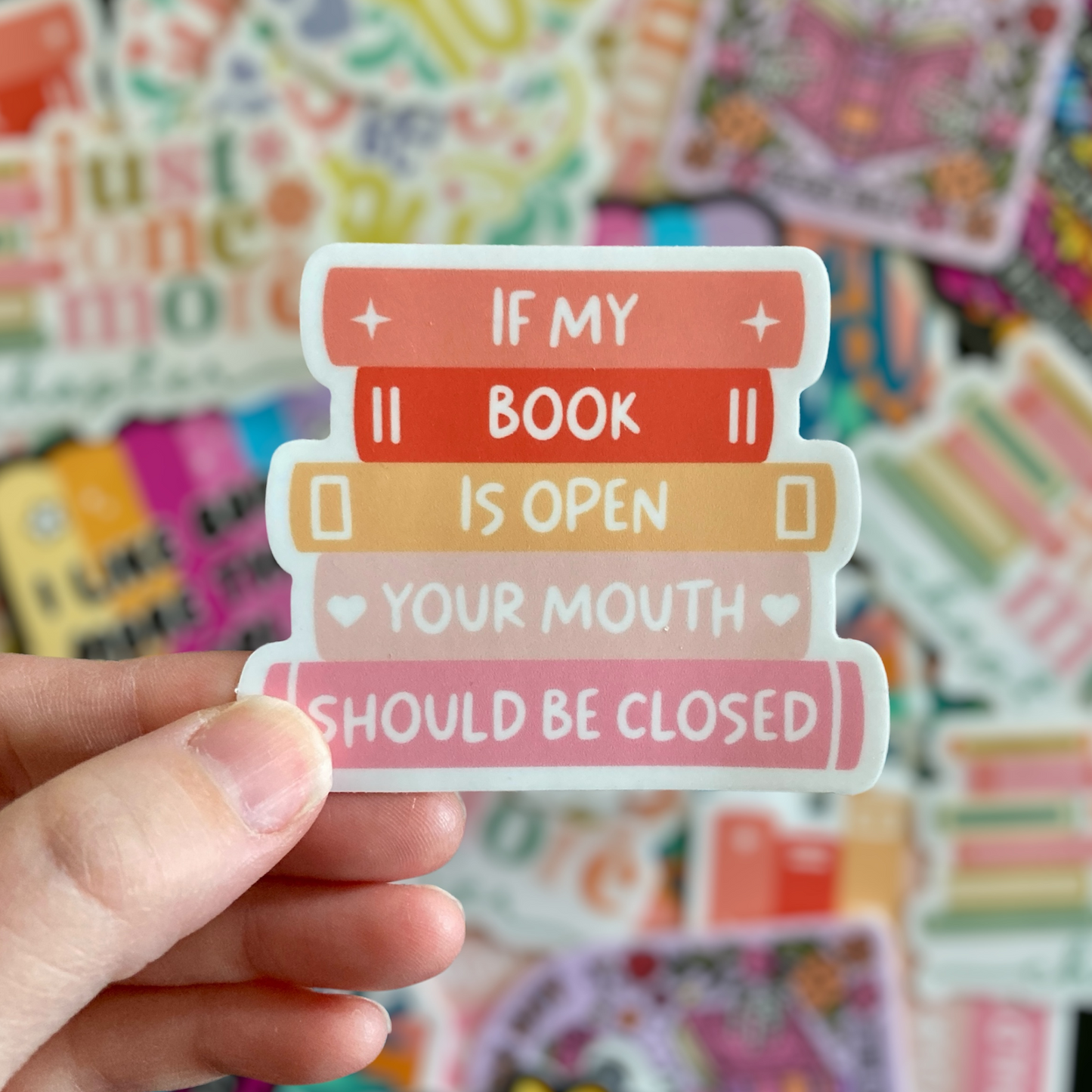 If My Book Is Open Your Mouth Should Be Closed Sticker