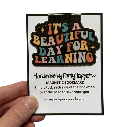 It's A Beautiful Day For Learning Magnetic Bookmark