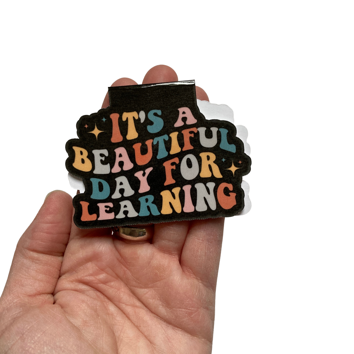 It's A Beautiful Day For Learning Magnetic Bookmark