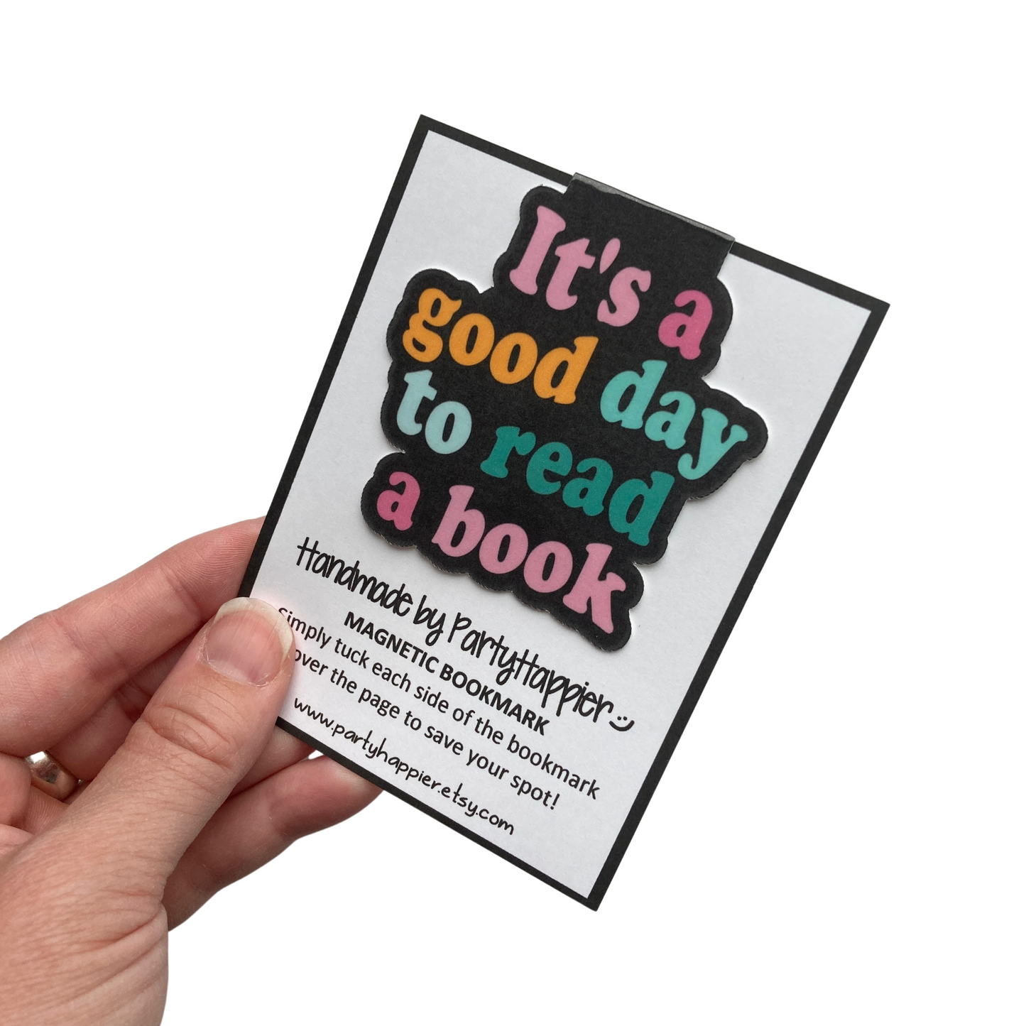 It's A Good Day To Read A Book Magnetic Bookmark