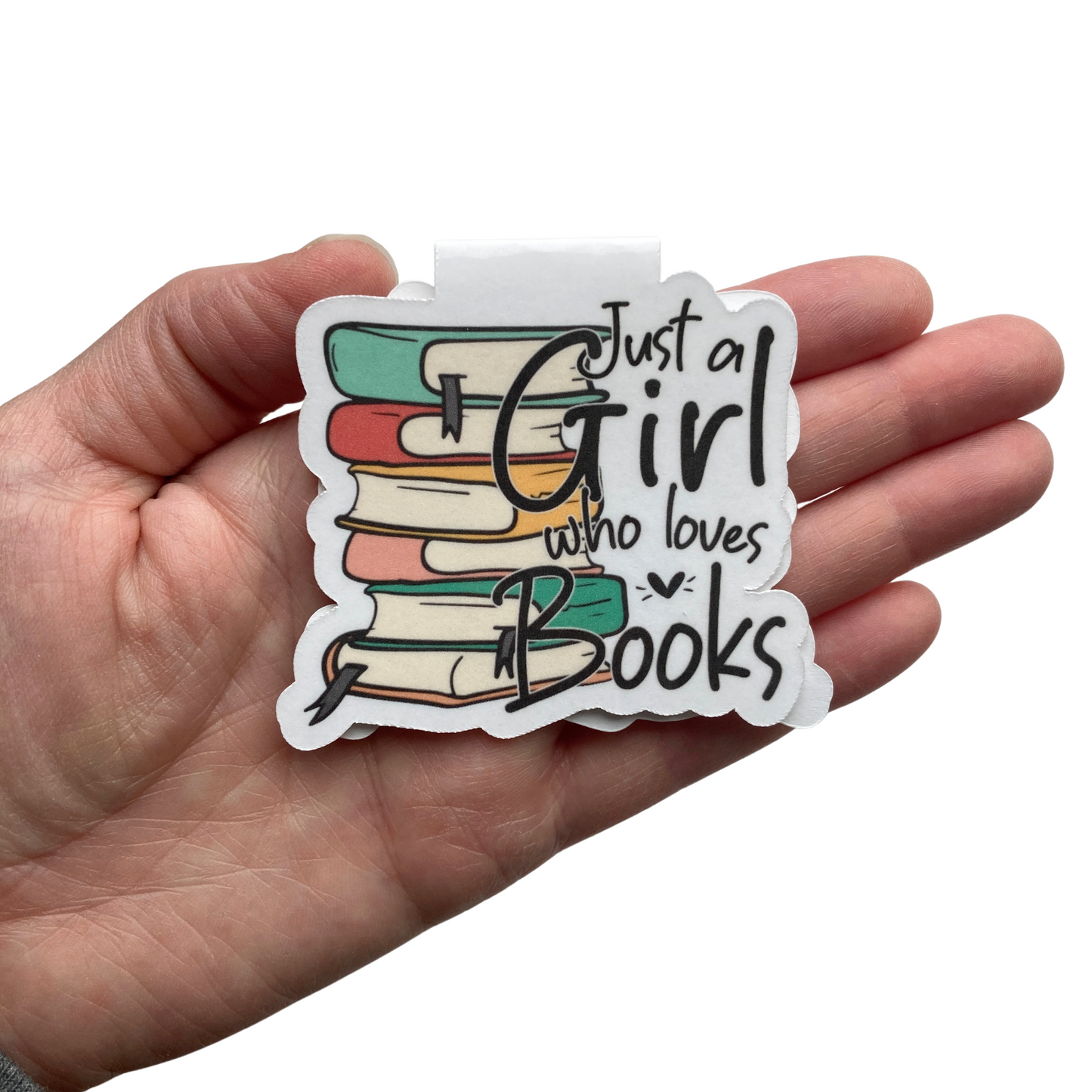 Just A Girl Who Loves Books Magnetic Bookmark