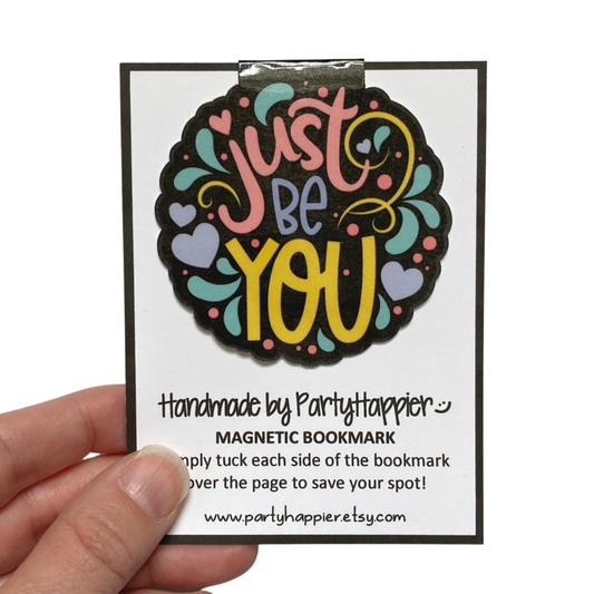 Just Be You Magnetic Bookmark