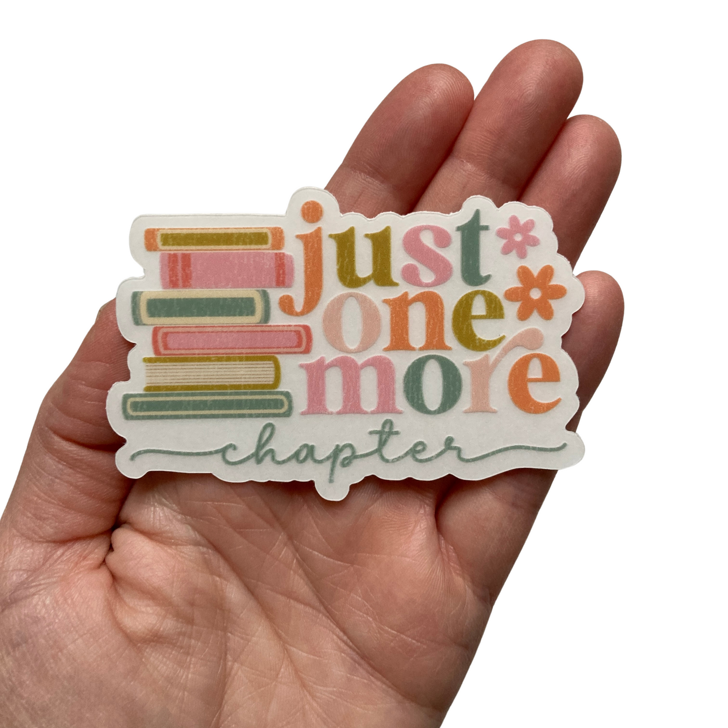 Just One More Chapter Sticker