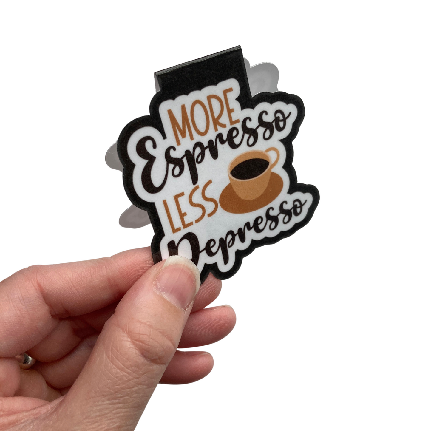 More Espresso Less Depresso Magnetic Bookmark