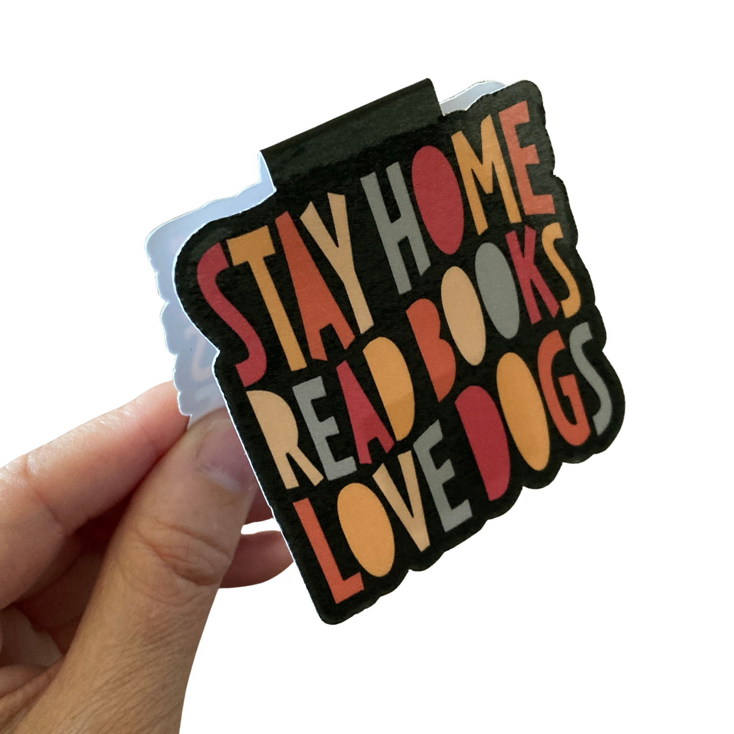 Stay Home Read Books Love Dogs Magnetic Bookmark