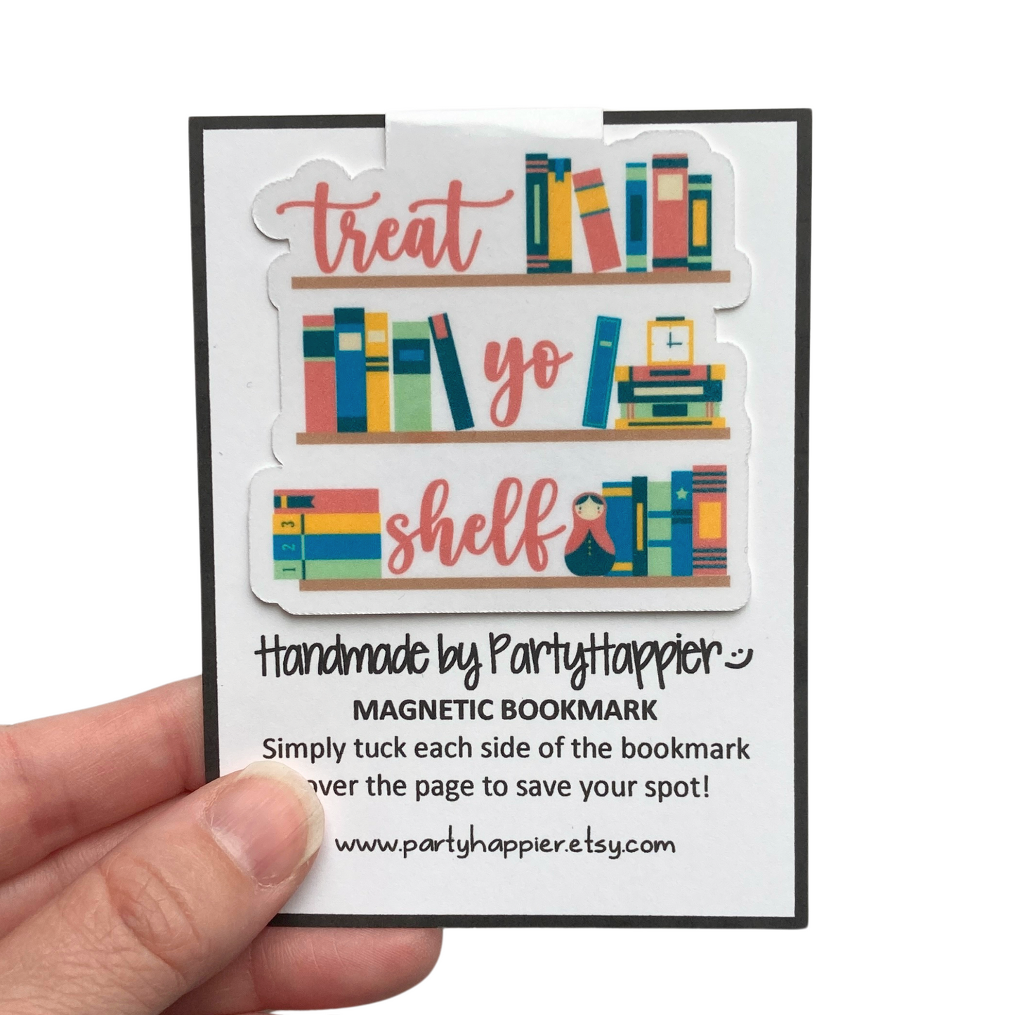 Treat Yo Shelf Magnetic Bookmark