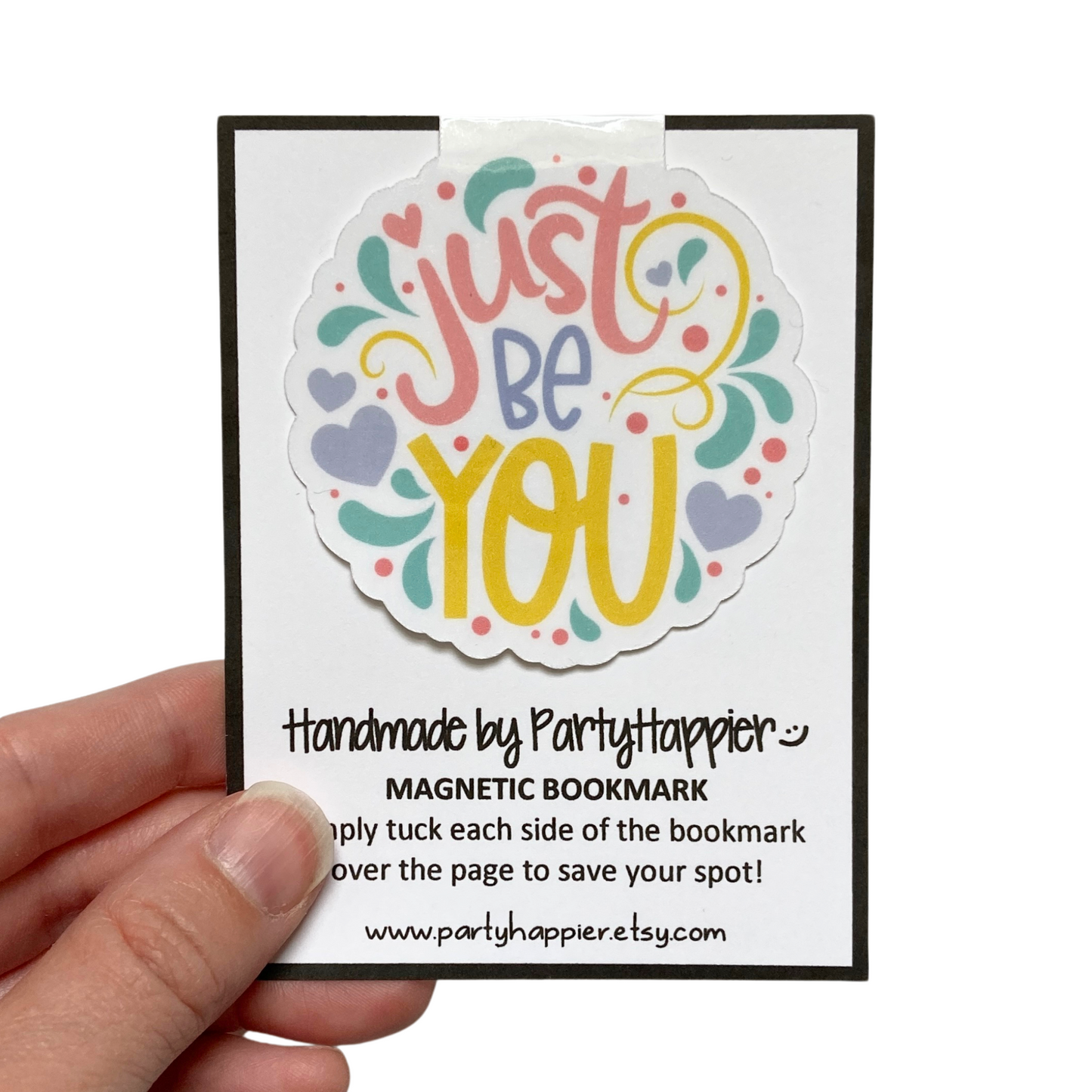 Just Be You Magnetic Bookmark
