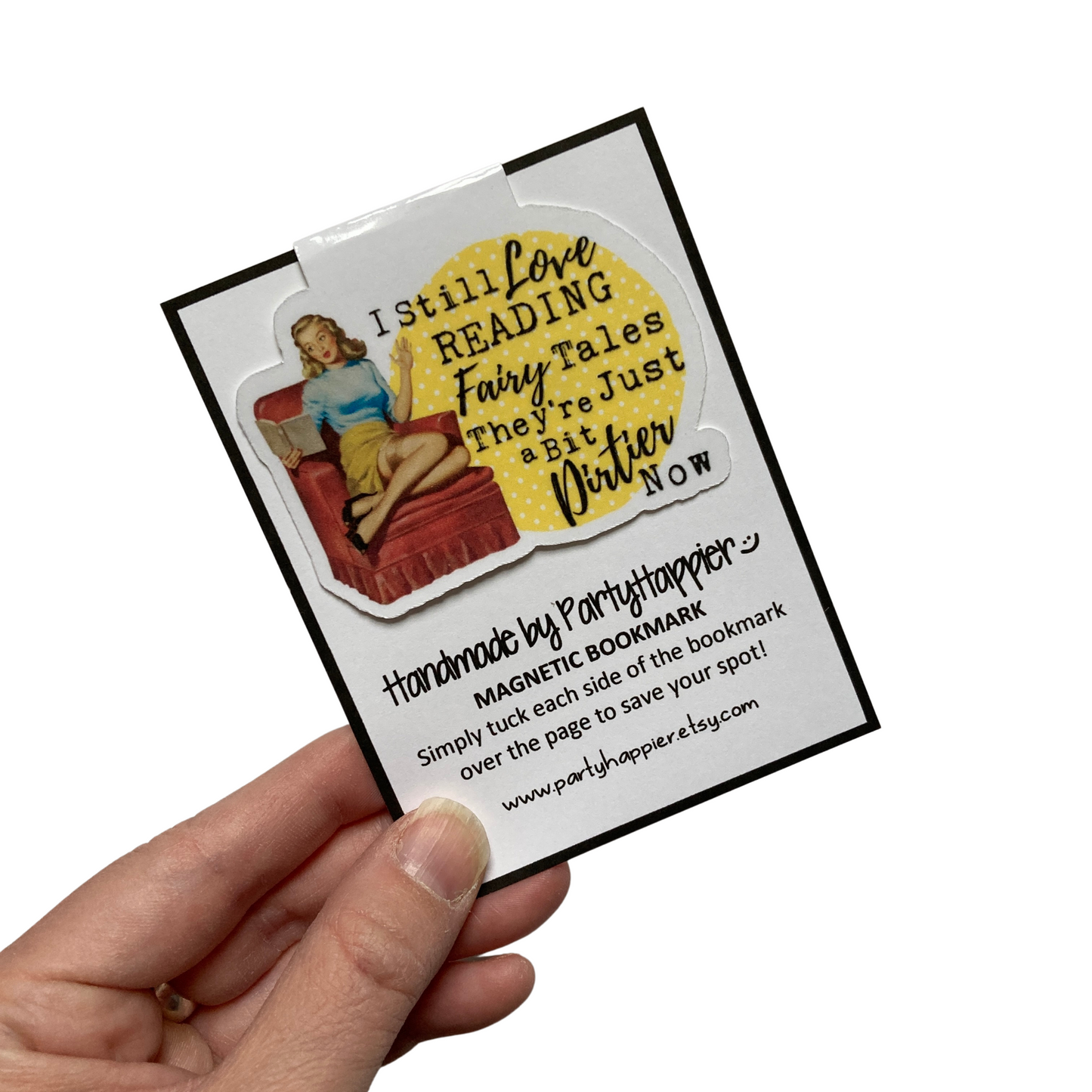 I Still Love Reading Fairy Tales Magnetic Bookmark