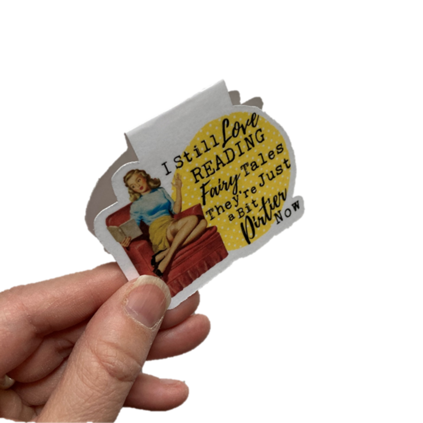 I Still Love Reading Fairy Tales Magnetic Bookmark
