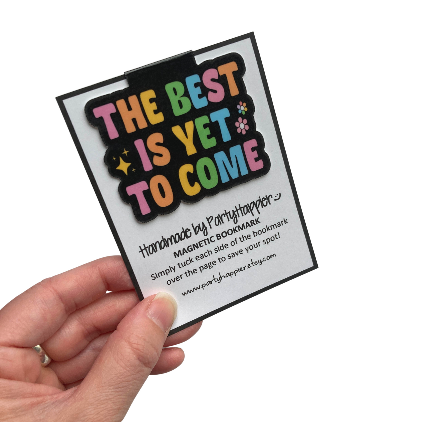 The Best Is Yet To Come Magnetic Bookmark