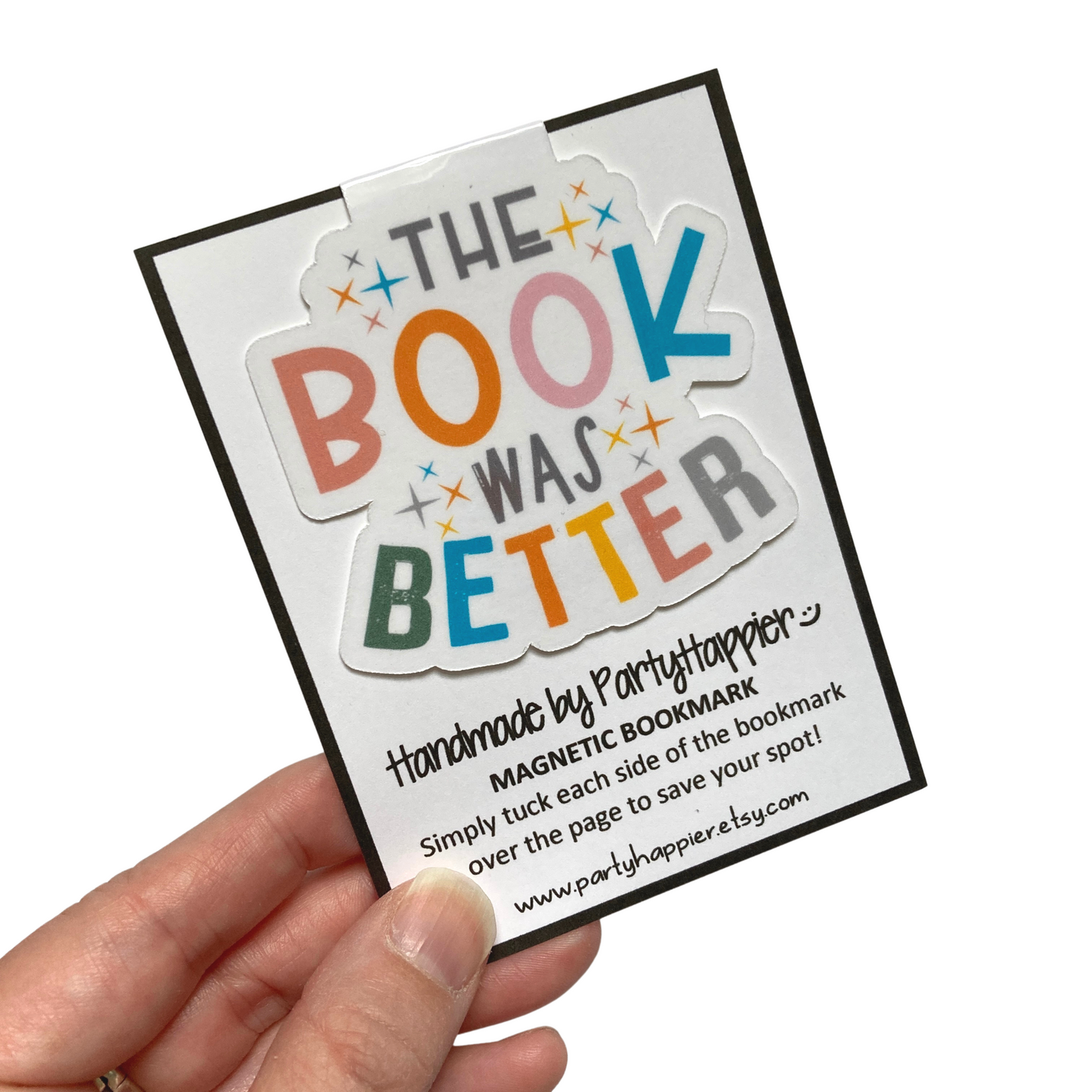 The Book Was Better Magnetic Bookmark