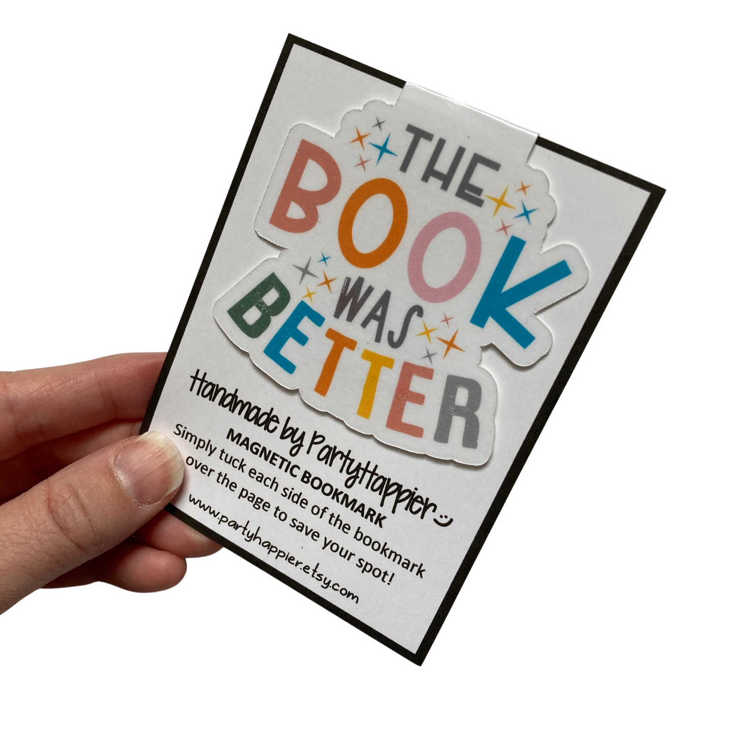 The Book Was Better Magnetic Bookmark