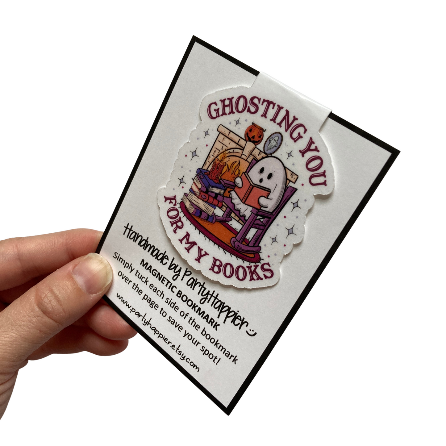 Ghosting You For My Books Magnetic Bookmark