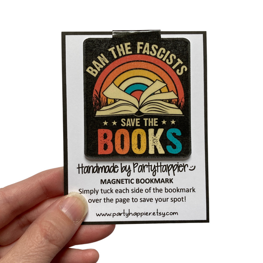 Ban The Fascists Save The Books Magnetic Bookmark