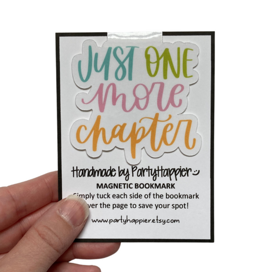Just One More Chapter Magnetic Bookmark