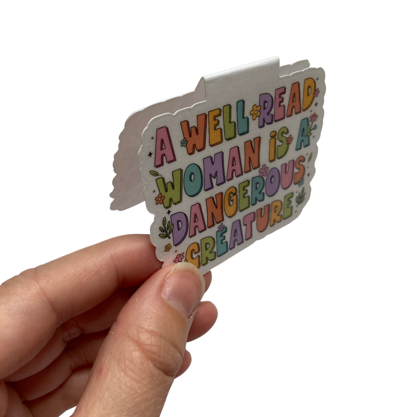 A Well Read Woman Is a Dangerous Creature Bookmark