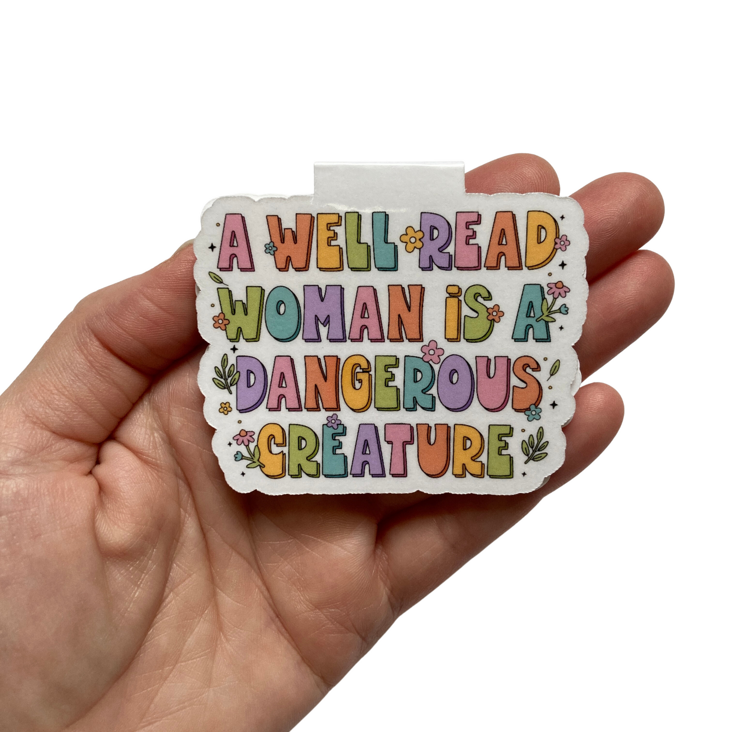 A Well Read Woman Is a Dangerous Creature Bookmark