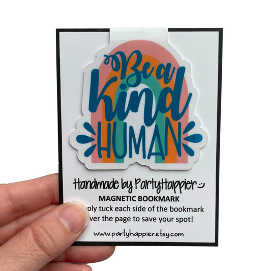 Be A Kind Human Magnetic Bookmark