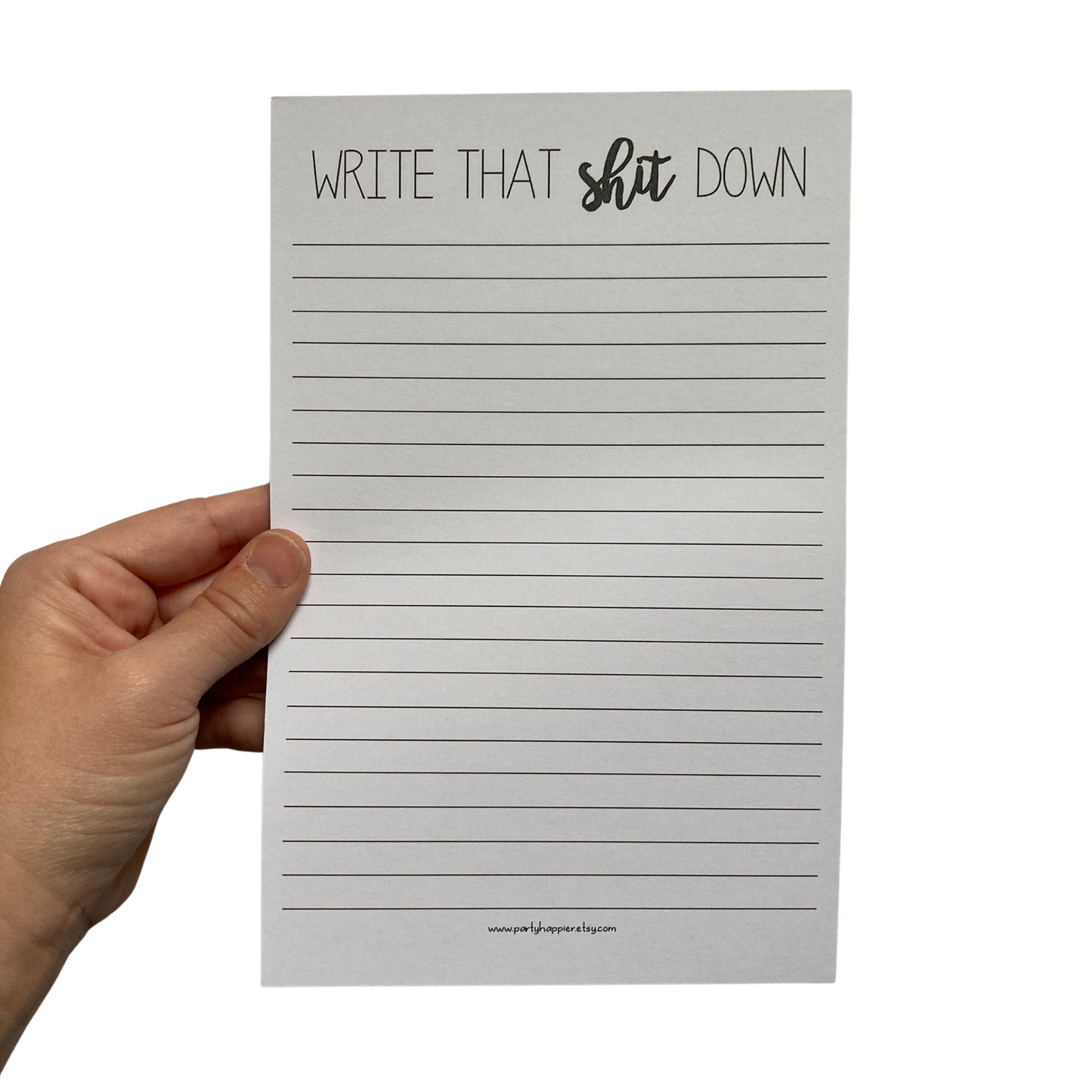 Write That Shit Down Notepad
