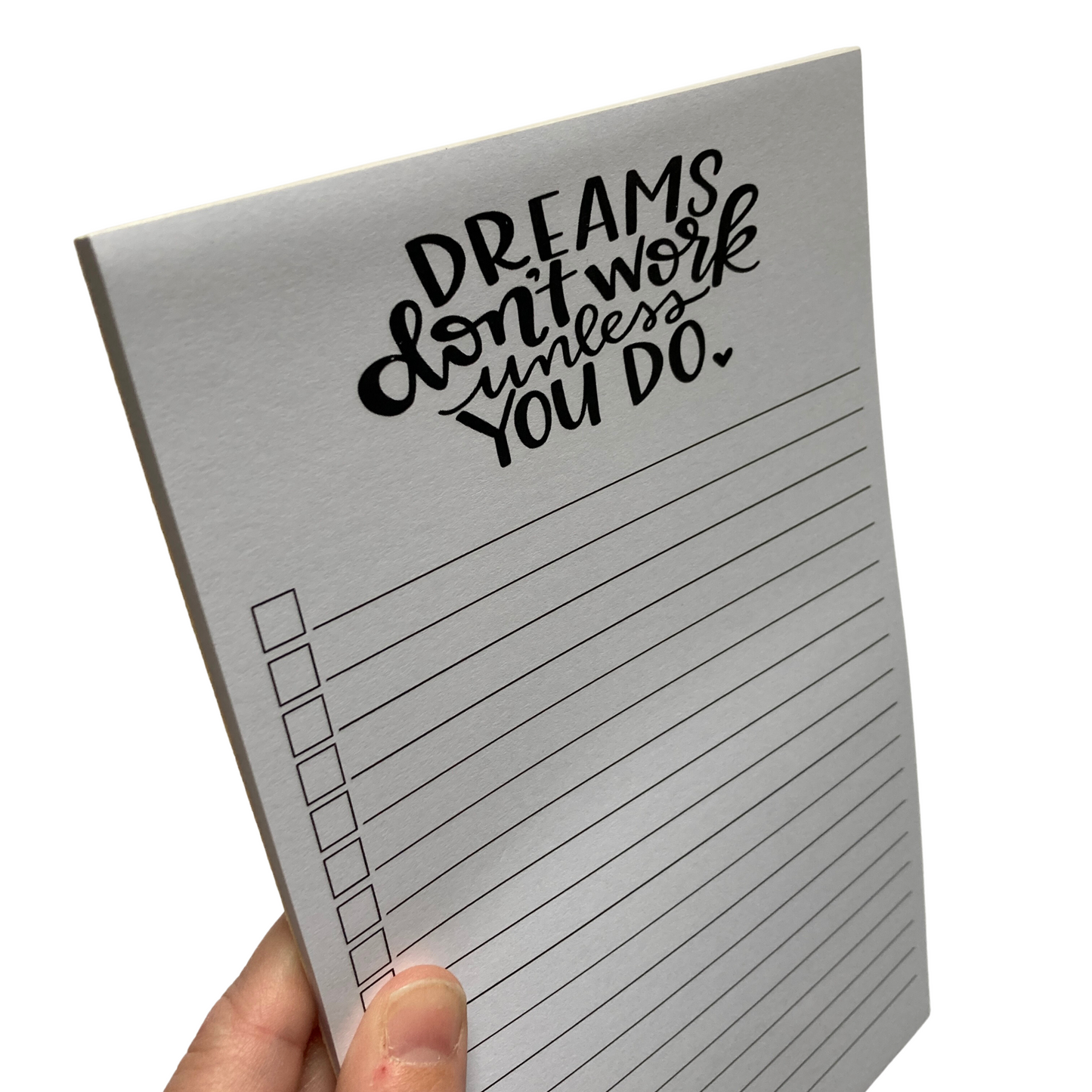 Dreams Don't Work Unless You Do Notepad