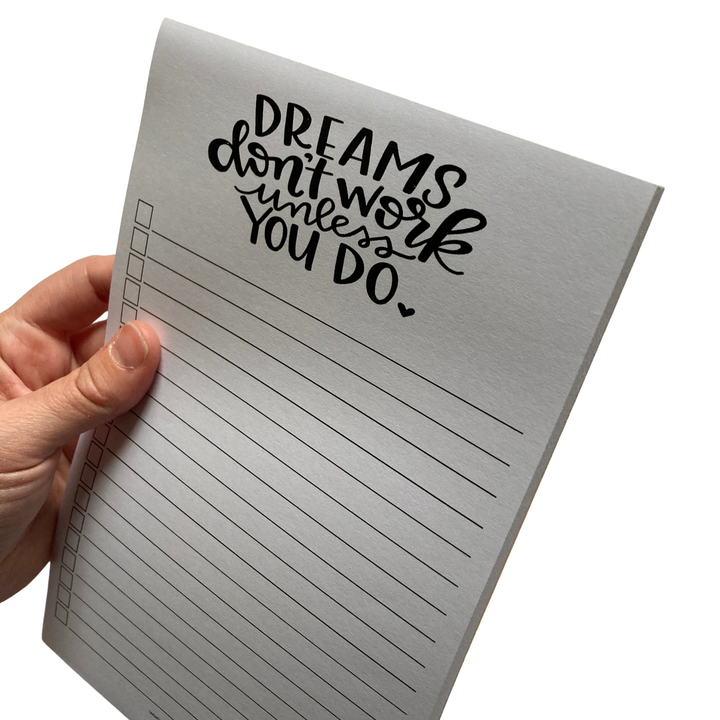 Dreams Don't Work Unless You Do Notepad