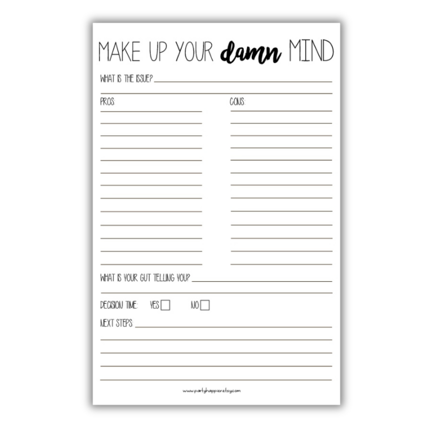 Make Up Your Damn Mind Notepad