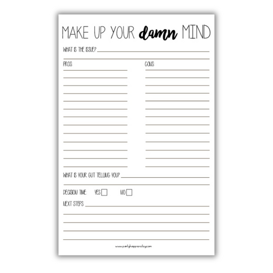 Make Up Your Damn Mind Notepad