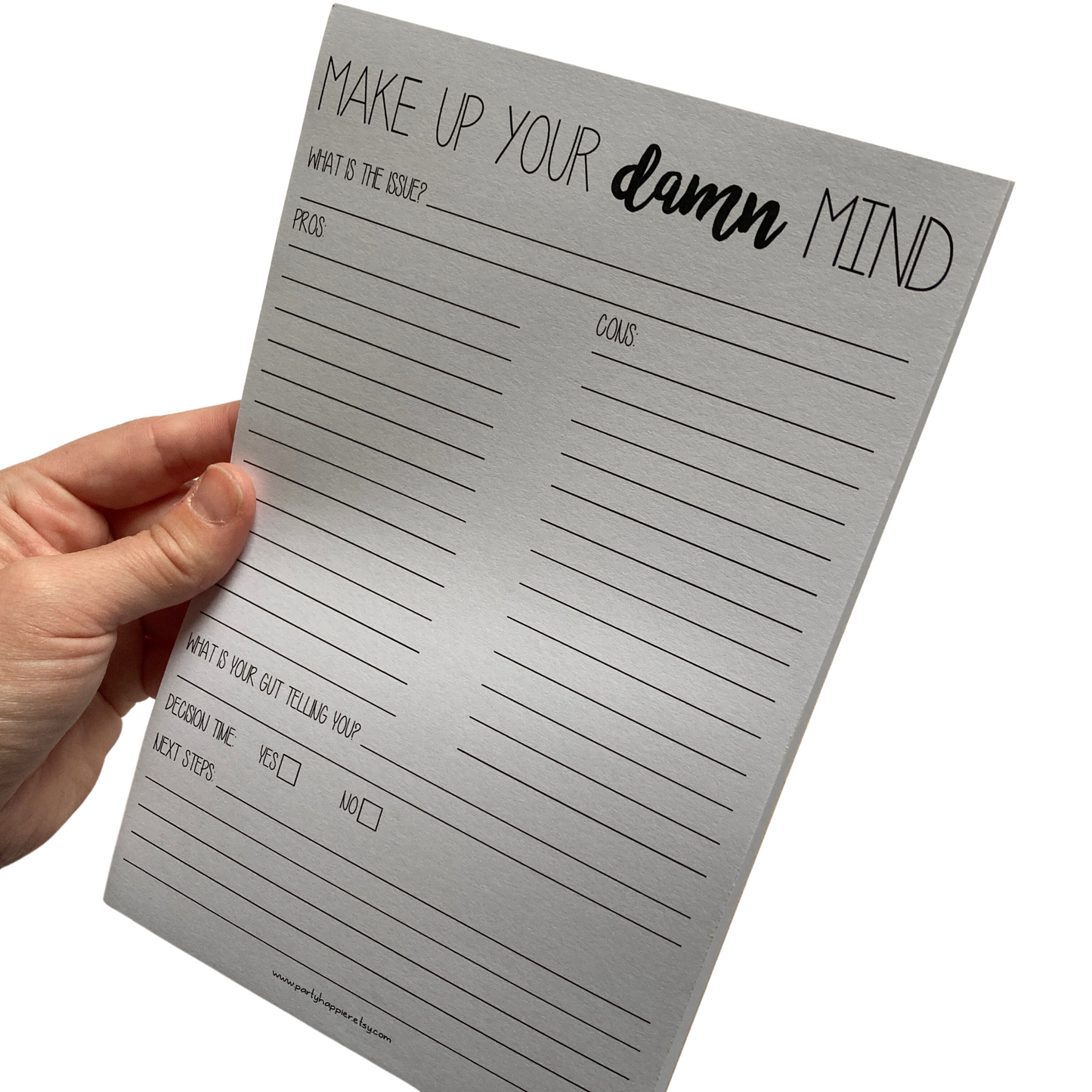 Make Up Your Damn Mind Notepad
