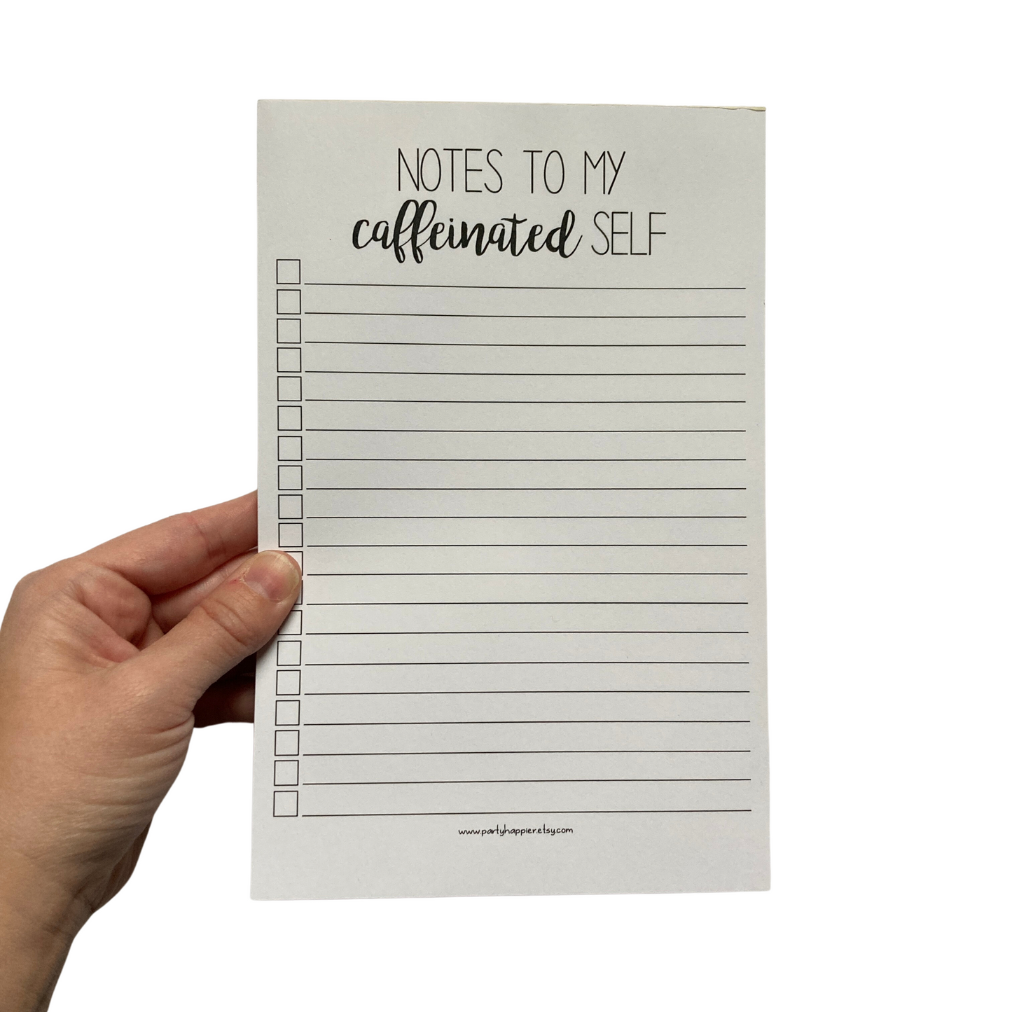 Notes To My Caffeinated Self Notepad