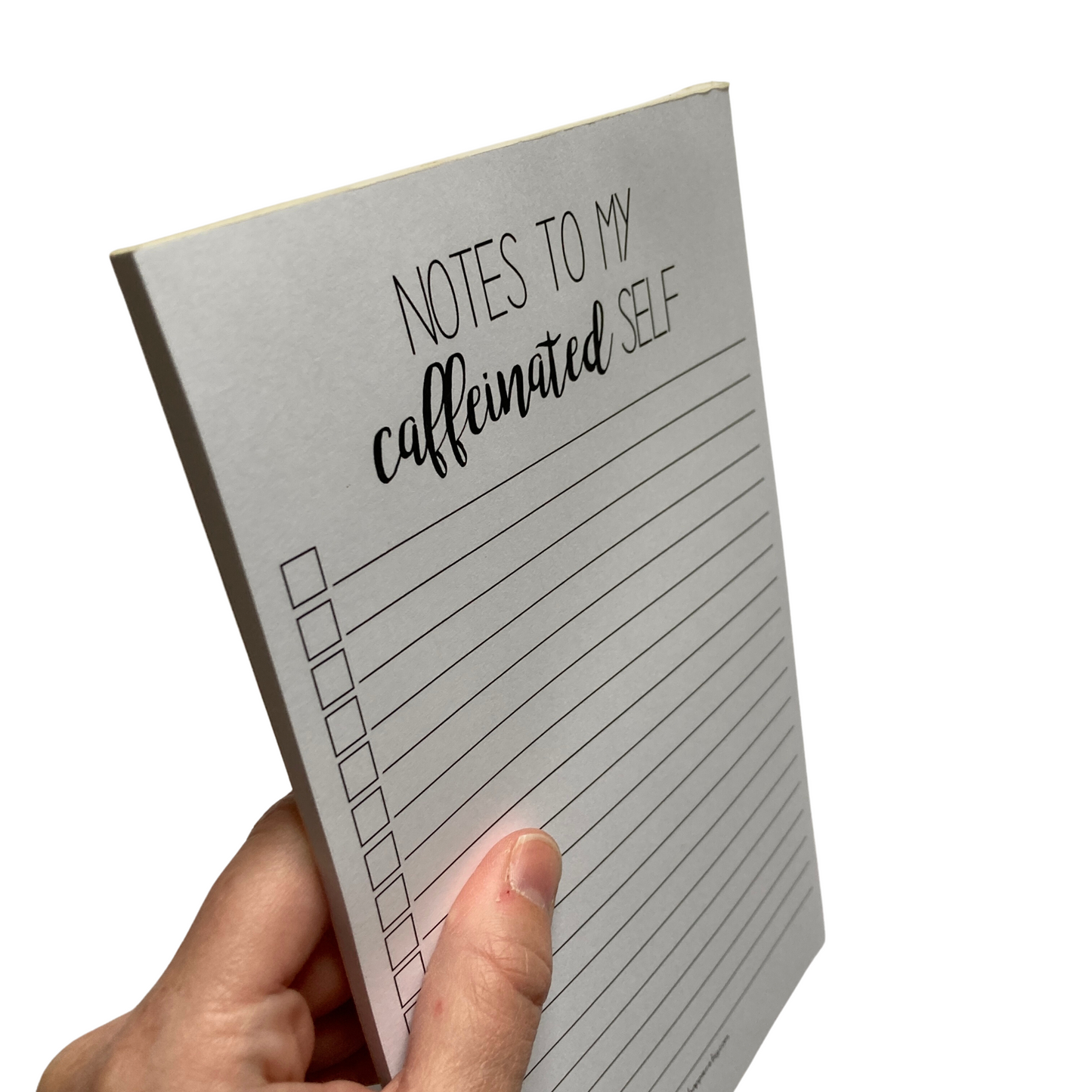 Notes To My Caffeinated Self Notepad