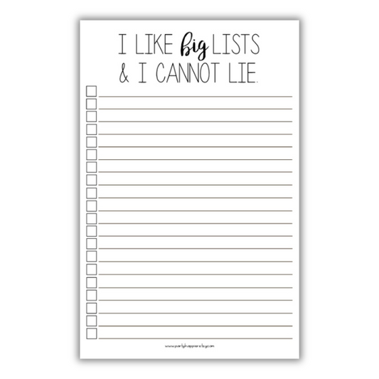 I Like Big Lists and I Cannot Lie Notepad